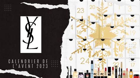 ysl calendrier de l'avent 2023|Calendrier de l'Avent 2024 .